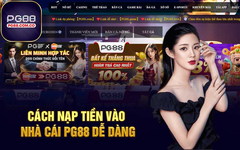 Cách nạp tiền vào nhà cái PG88 dễ dàng