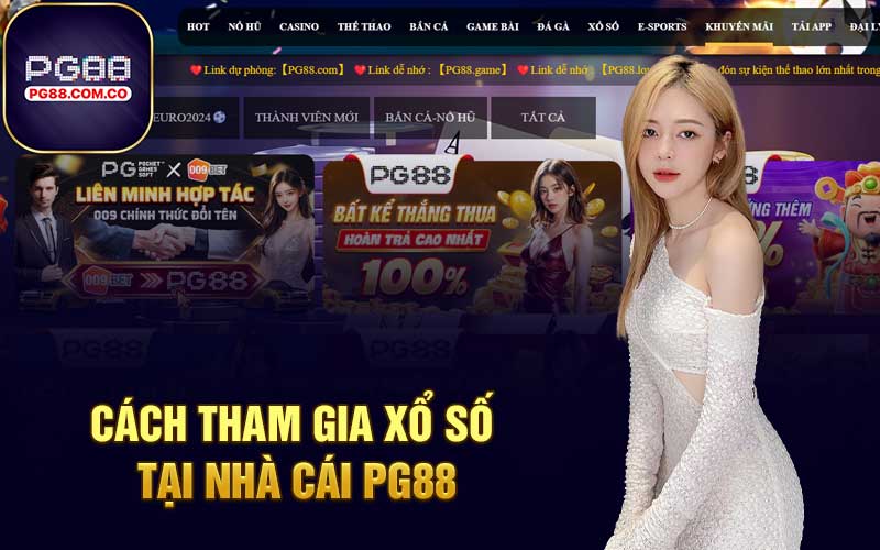 Cách tham gia xổ số tại nhà cái PG88