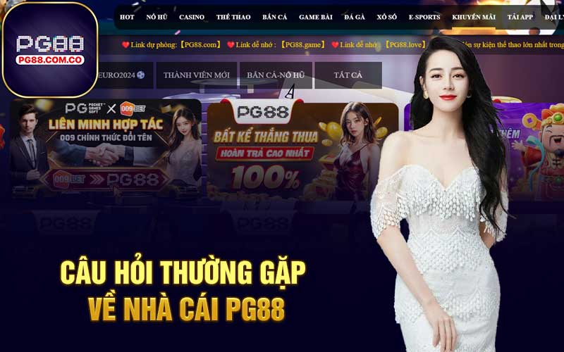 Câu hỏi thường gặp về nhà cái PG88