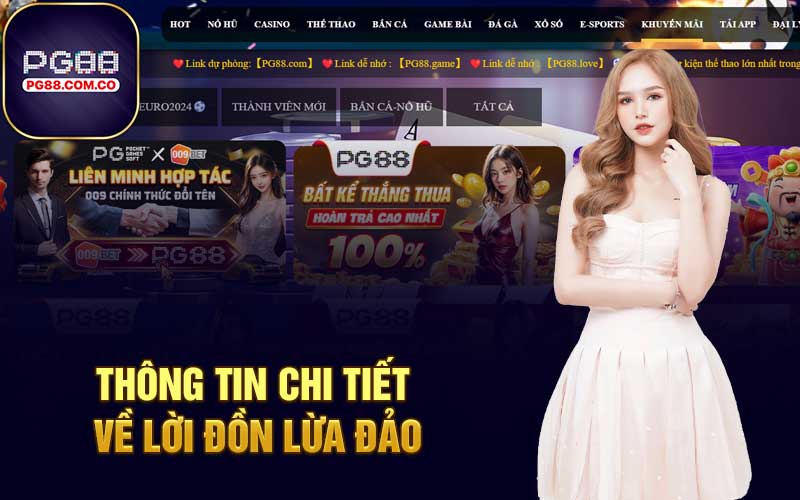 Thông tin chi tiết về lời đồn lừa đảo