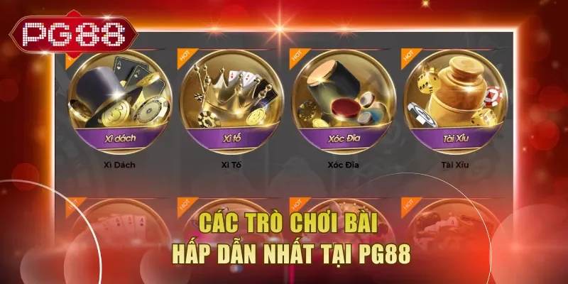 Các trò chơi bài hấp dẫn nhất tại PG88